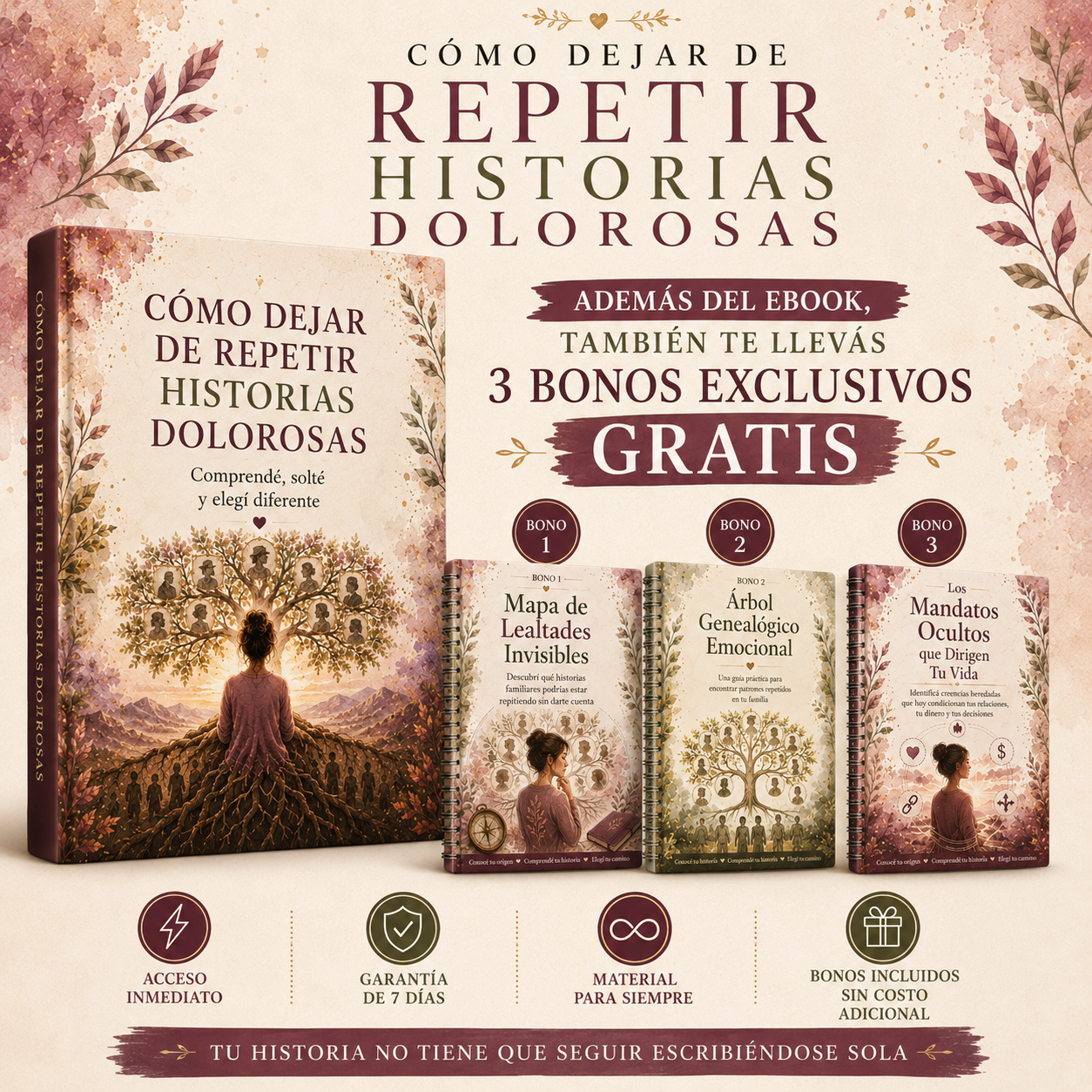 Cómo dejar de repetir historias dolorosas + 3 bonos GRATIS